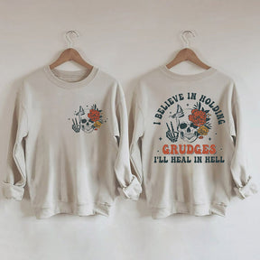 I Believe in Holding Funny Floral Skull Sweatshirt