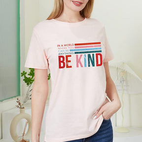 Be Kind Inspirational T-shirt