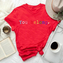 You Belong T-shirt