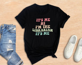 It's Me Hi I'm The Librarian Reading T-shirt