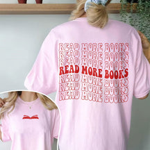 Read More Books Funny Reading T-shirt