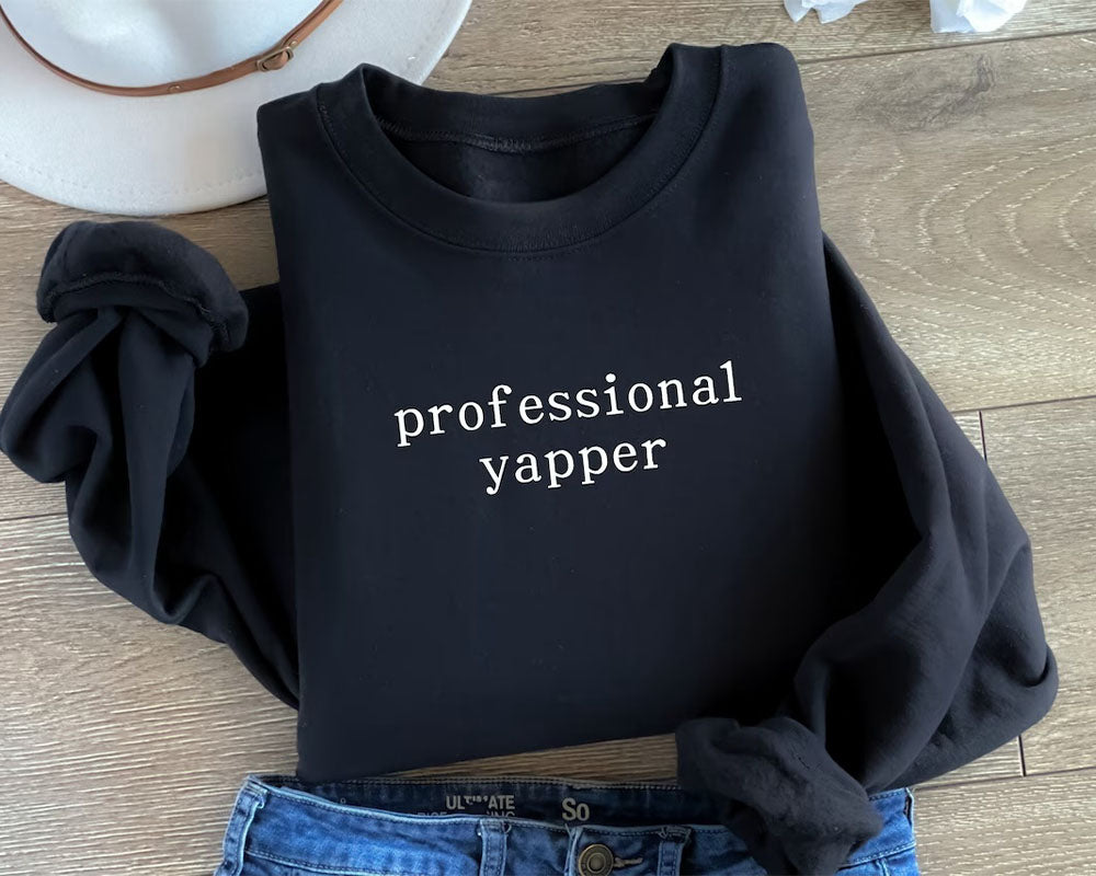 Professional Yapper Funny Crewneck Sweatshirt