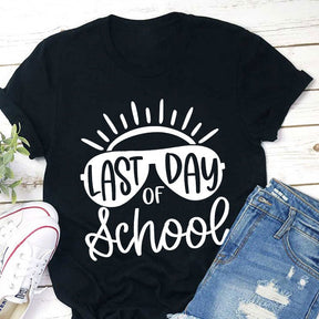 Last Day Of School Teacher T-shirt