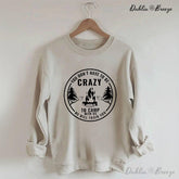 Crazy Camping Funny Crewneck Sweatshirt