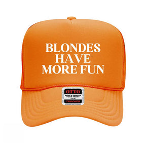 Blondes Have More Fun Trucker Hat