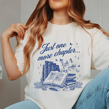 Just One More Chapter Bookish T-shirt