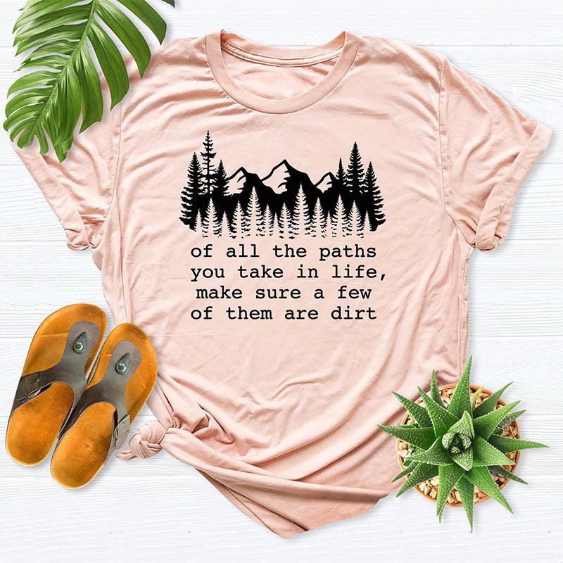 De tous les chemins que vous empruntez T-shirt Forest Mountain