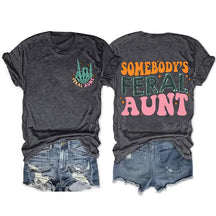 Somebody's Feral Aunt T-shirt