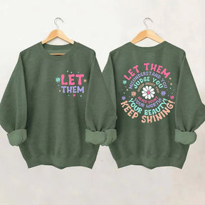 Let Them Keep Shining Sweatshirt