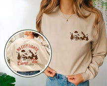 No City Lights Just Camp Fire Nights Camping Sweatshirt