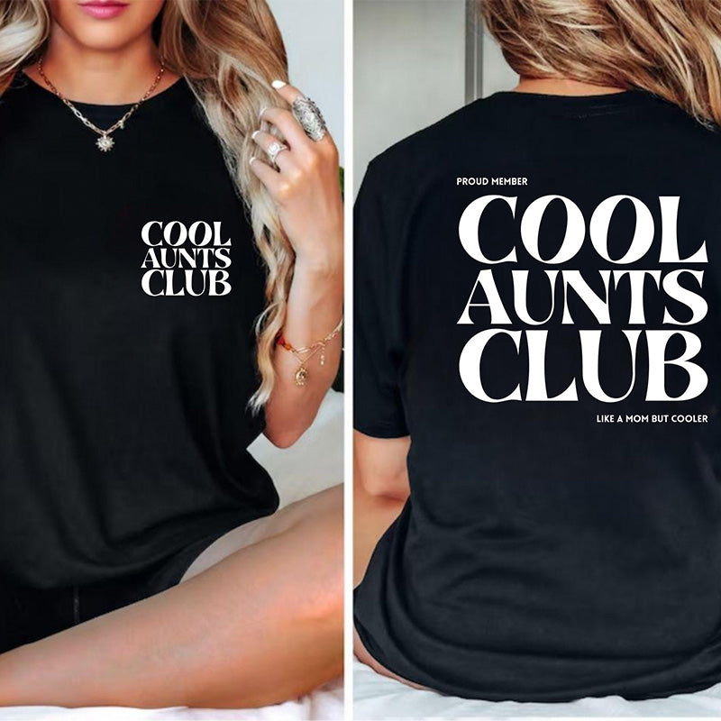 Cool Aunts Club Aunt T-shirt