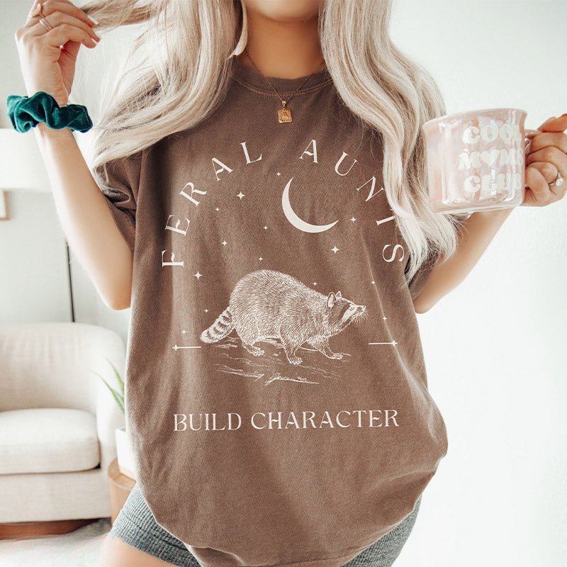 Feral Aunts Build Character Crescent Moon T-shirt