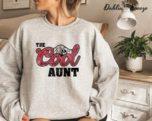 Fantastic Sister The Cool Aunt Sweatshirt