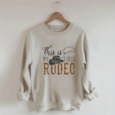 This Is My First Rodeo Cowboy Sweatshirt