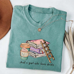 Just A Girl Who Loves Books Book Lover T-shirt