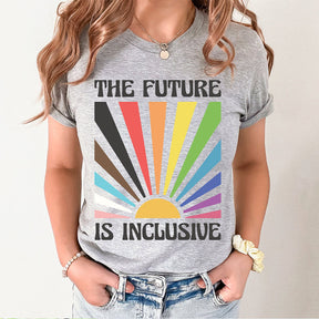 The Future is Inclusive T-shirt