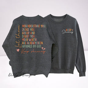 Keep Shining Funny Sweatshirt