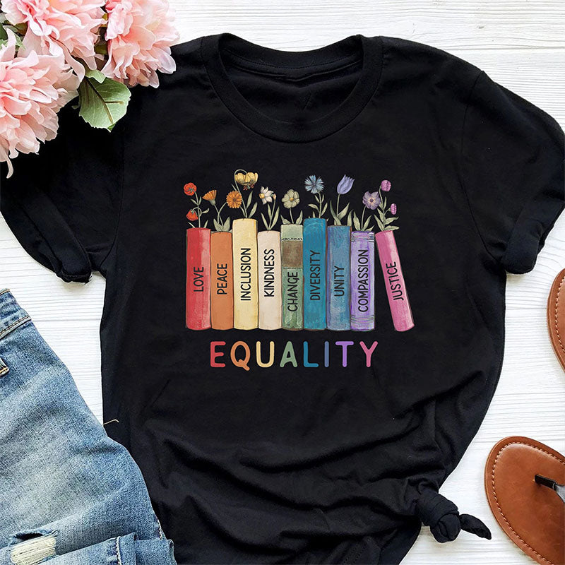 Equality Peace Love Kindness T-shirt