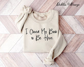 I Closed My Book To Be Here Letter Print Sweatshirt