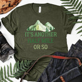 It's Another Half Mile Or So Hiking T-shirt