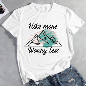 Hike More Worry Less Hiking T-shirt