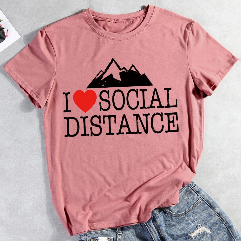 I Love Social Distance T-shirt