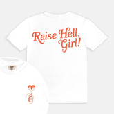 Vintage Raise Hell Girl T-Shirt