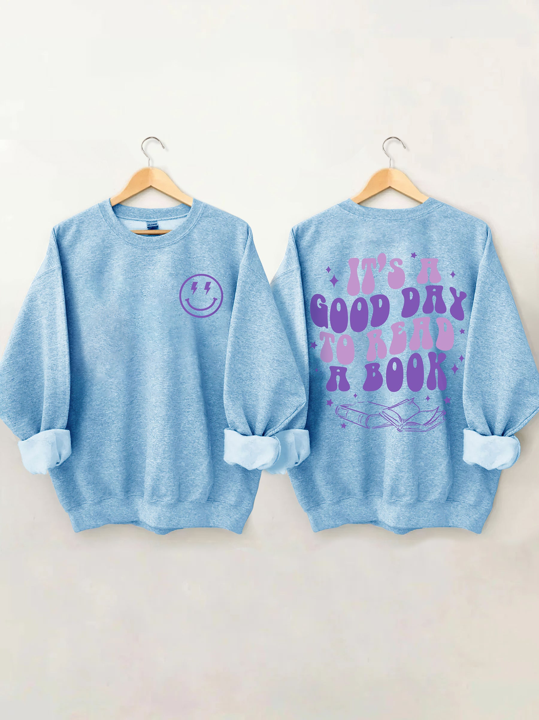 It's A Good Day To Read A Book Sweatshirt