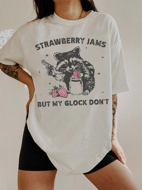 Starwberry Jams But My Glock Don't T-shirt