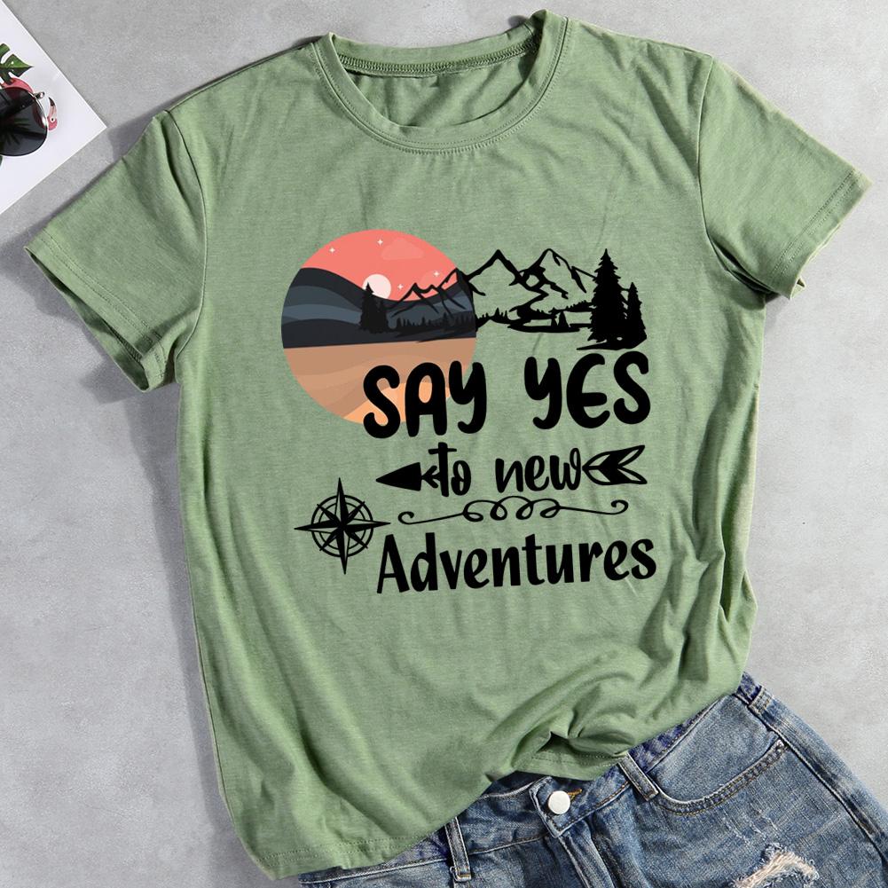 Say Yes To New Adventures Hiking T-shirt