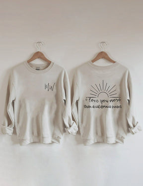 Love You More Sunset Sweatshirt