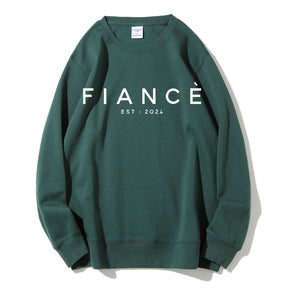 Fiance Est 2024 Sweatshirt