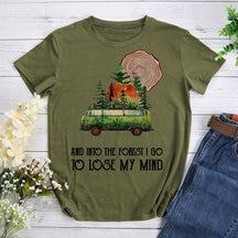 And Into The Forest I Go To Lose My Mind My Soul T-shirt