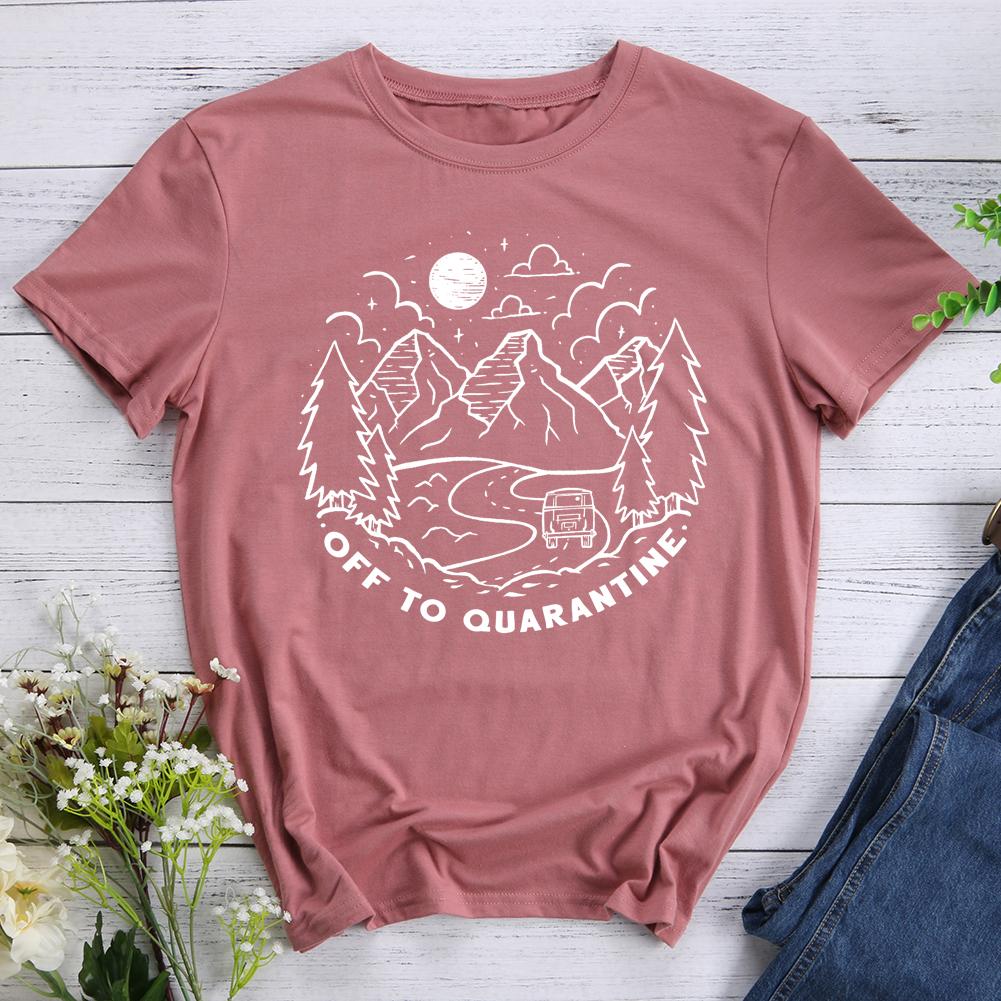 Off To Quarantine Mountains Are Calling T-shirt