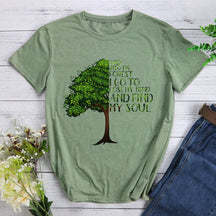 And Into The Forest I Go To Lost My Mind And Find My Soul T-shirt