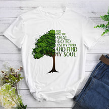 And Into The Forest I Go To Lost My Mind And Find My Soul T-shirt