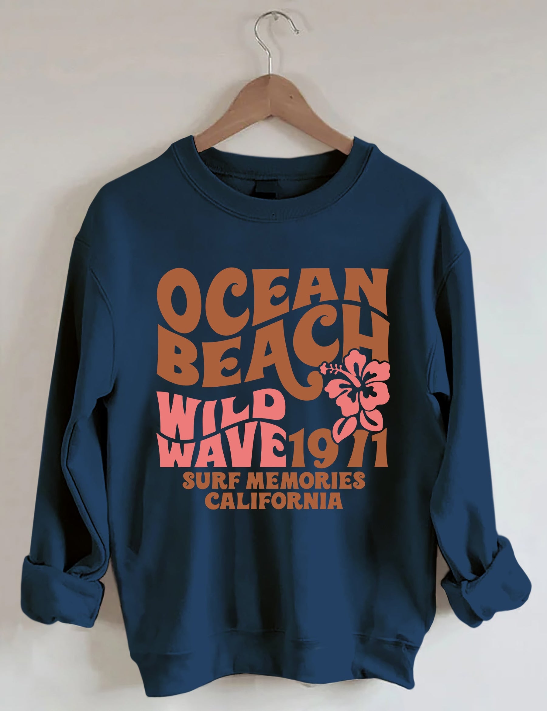 Ocean Beach Wild Wave 1971 Surf Memories California Sweatshirt