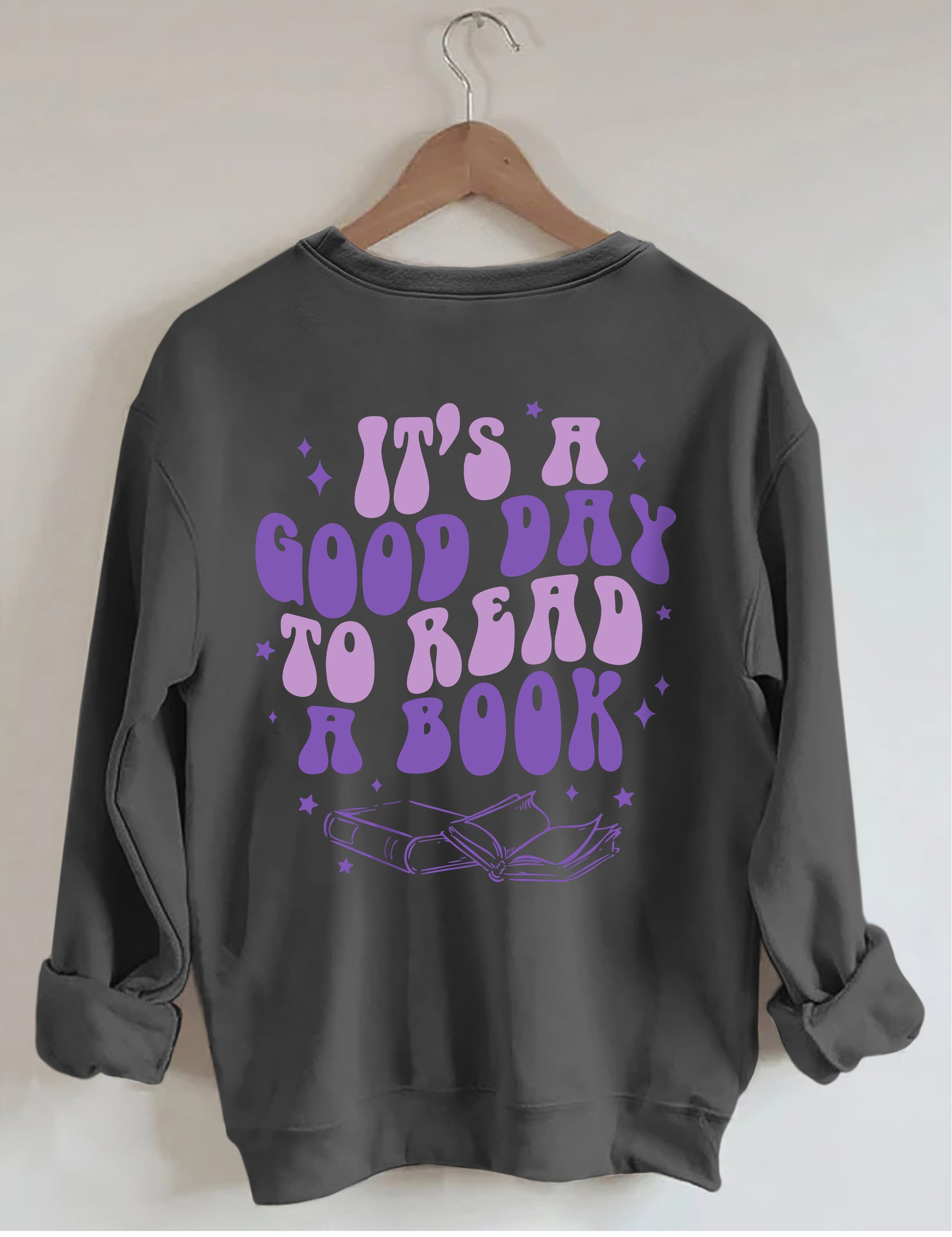 C'est une bonne journée pour lire un livre Sweatshirt