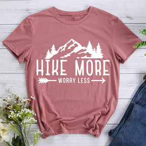 Hike More Worry Less T-shirt