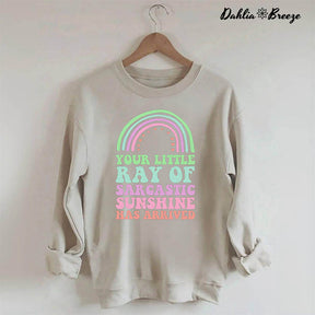 Le soleil sarcastique est arrivé Sweat-shirt arc-en-ciel