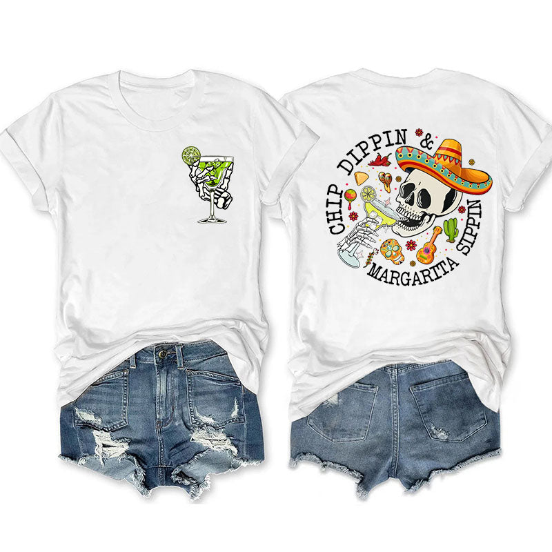 Funny Chip Dippin Margarita Sippin T-shirt