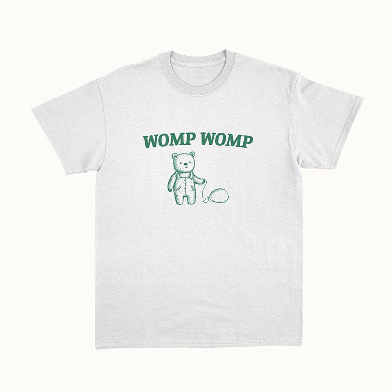 Womp Womp T-shirt drôle