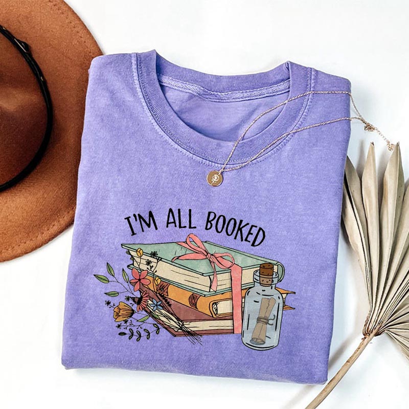 I'm All Booked Reading T-shirt