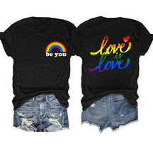 Be You Love Is Love T-shirt