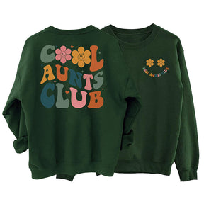 Cool Aunts Club Sweatshirt