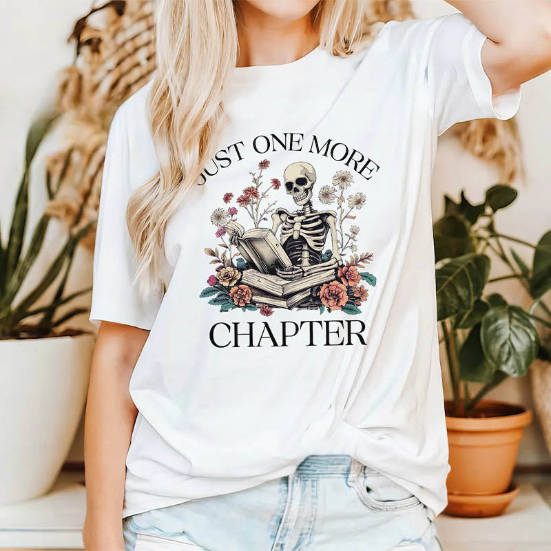 Just One More Chapter Reading T-shirt