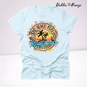 The Beach Fixes Everything Cute Beach Vacation T-shirt