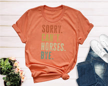 Désolé, je ne peux pas les chevaux au revoir T-shirt