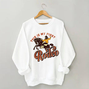 This Is My First Rodeo Trendy Crewneck Sweatshirt