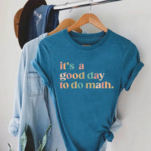 T-shirt C'est une bonne journée pour faire des mathématiques